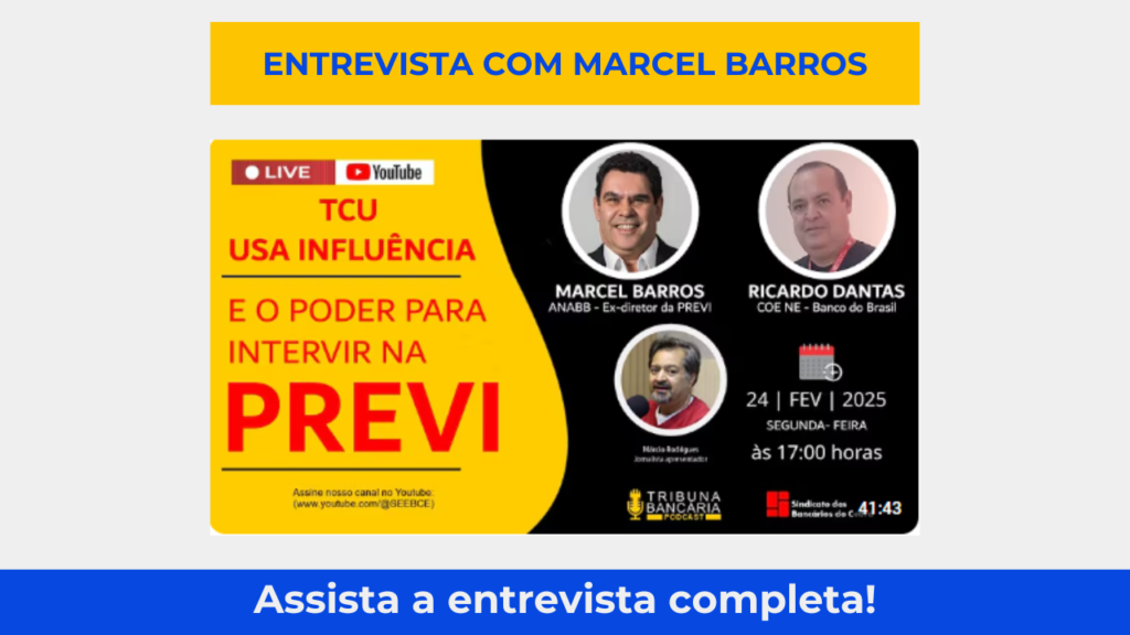 Entrevista com Marcel Barros sobre resultados da Previ