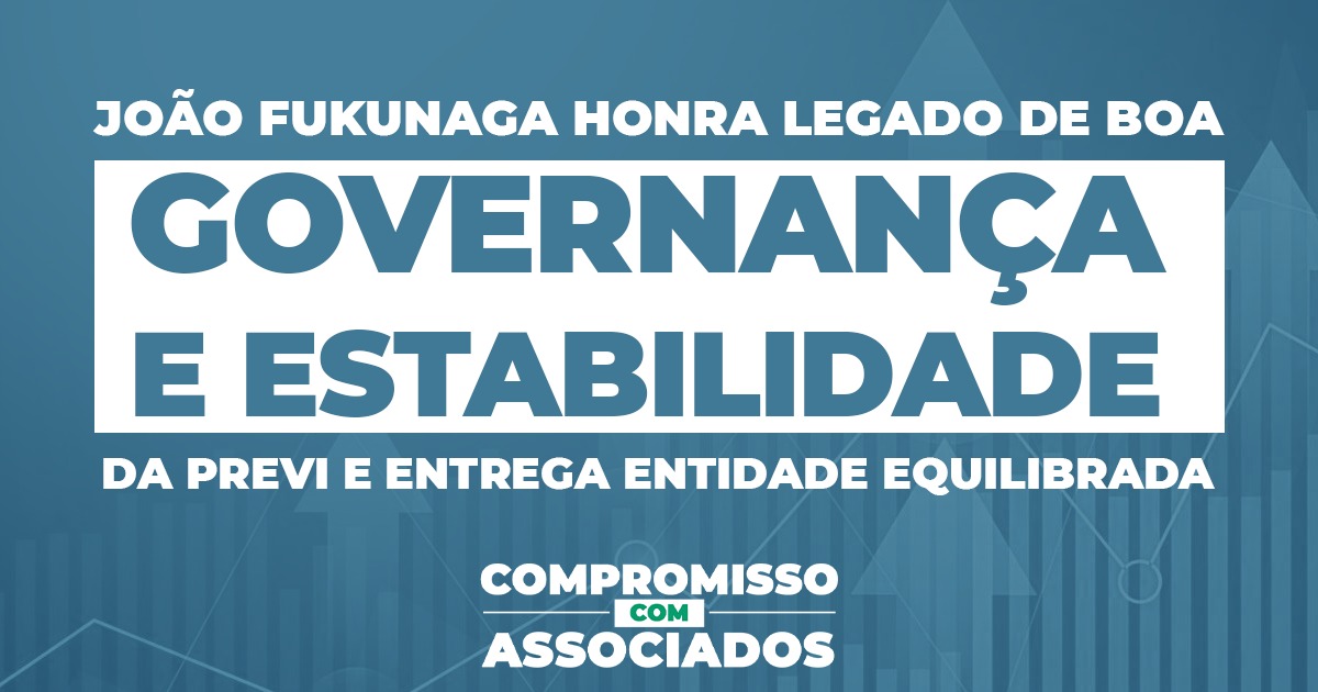 joão fukunaga previ legado estabilidade