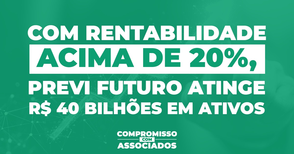 previ futuro R$ 40 bilhões ativos